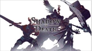 Shadow Of Death 