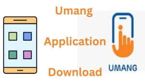 Umang Application Download