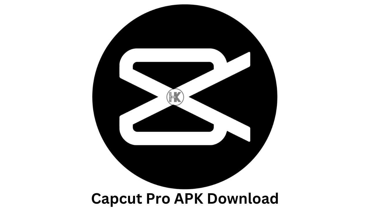 Capcut Pro APK Download